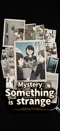 Mystery Something is strange apk download latest version 1.0.7 list_1