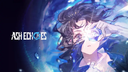 Ash Echoes Game Apk Latest Version 0.0.1 list_1