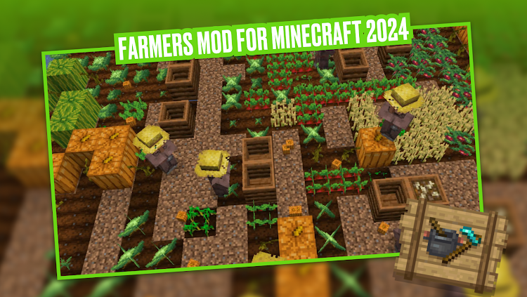 Farmers Mod for Minecraft 2024 Apk Download  1.0 list_